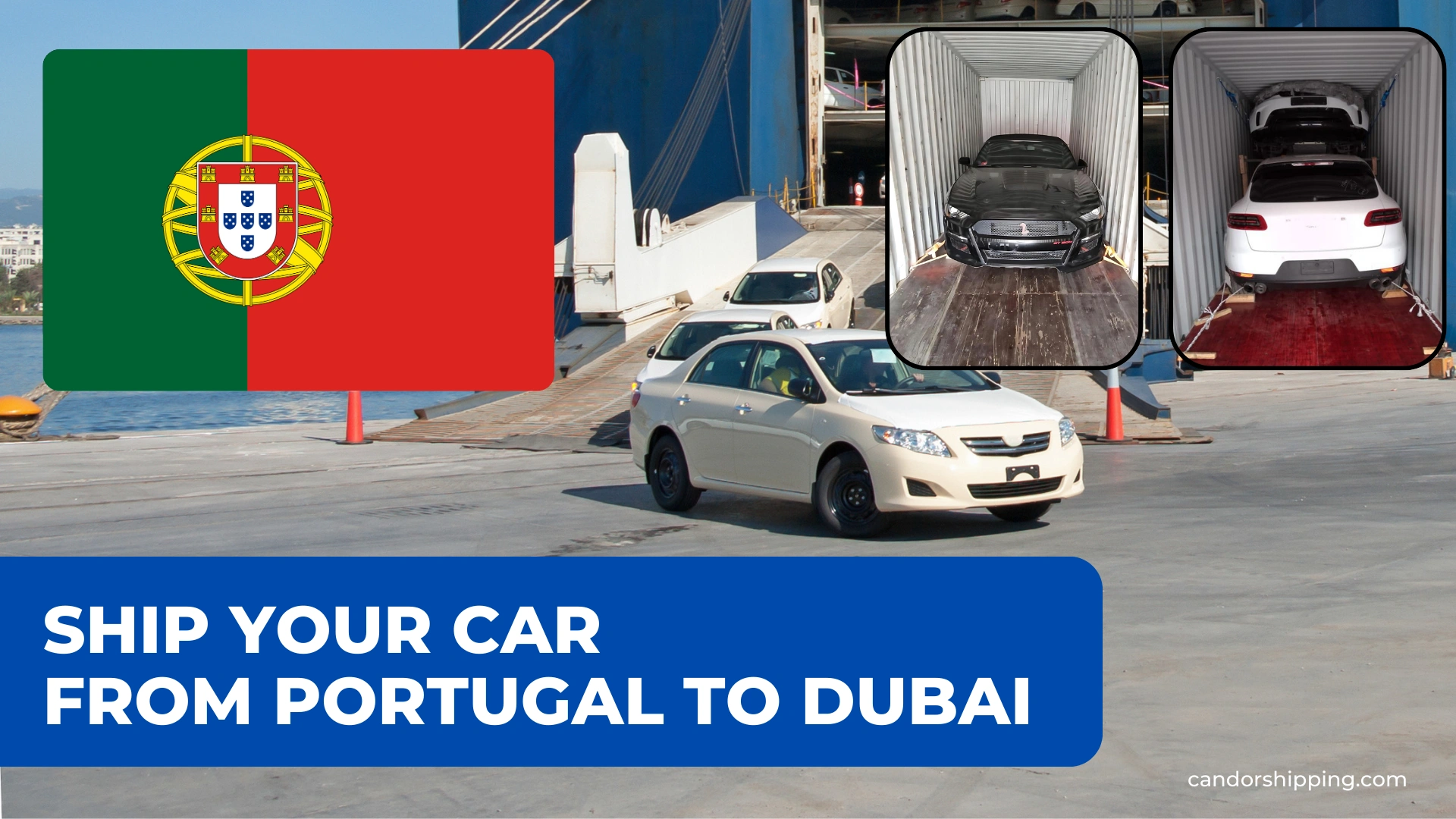 Ship Your Car from Portugal to Dubai - Candor Shipping